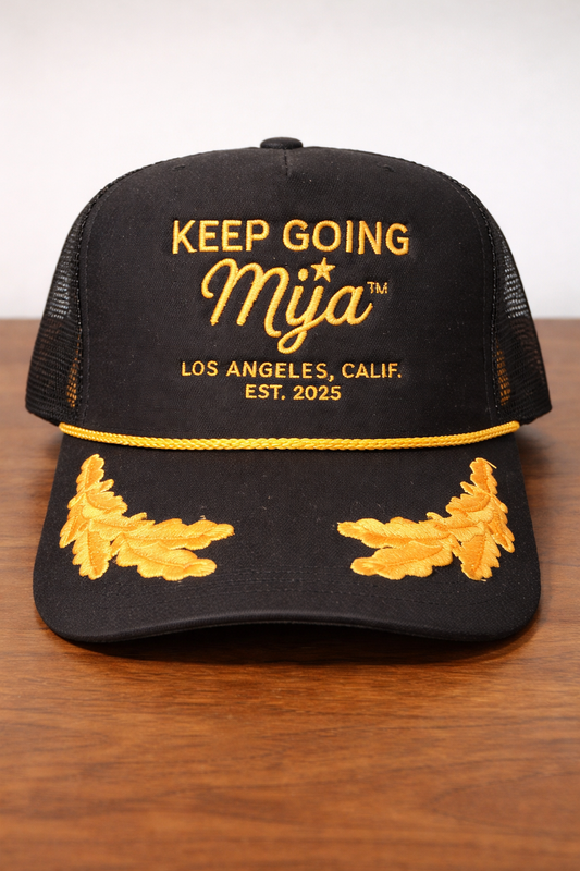 Keep Going, Mija™ Trucker Hat – Black & Gold Embroidered Snapback Cap